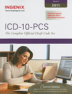 ICD-10-PCS, Draft: The Complete Official Draft Code Set