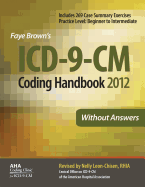 ICD-9-CM Coding Handbook Without Answers, 2012 Revised Edition