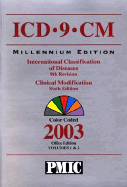 ICD-9-CM Millennium Edition: International Classification of Diseases, 9th Revision, Clinical Modification, 2003 (Coder's Choice, Color-Coded,