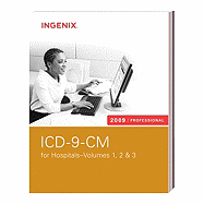 ICD-9-CM Professional for Hospitals, Volumes 1, 2 & 3-2009 (Softbound)