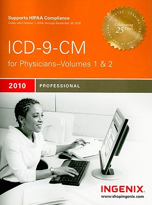 ICD-9-CM Professional for Physicians: Volumes 1 & 2 - Hart, Anita C (Editor), and Stegman, Melinda S (Editor), and Ford, Beth (Editor)