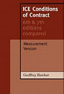 ICE Conditions of Contract: Measurement version: 6th and 7th Editions Compared