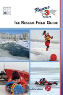 Ice Rescue Field Guide
