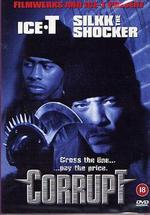 Ice T/Silk the Shocker: Corrupt