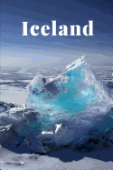 Iceland: A cool notebook: Iceland 5,83 x 8,27 in, squared pages.