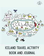 Iceland Travel Activity Book and Journal