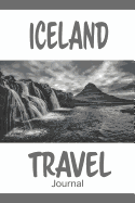 Iceland Travel Journal: Blank Lined Diary