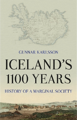 Iceland's 1100 Years: History of a Marginal Society - Karlsson, Gunnar