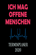 Ich Mag Offene Menschen Terminplaner 2020: Wochenkalender A5 fr MedizinerIn - Planen & Notieren - Softcover - Geschenkidee Arzt rztin Medizinstudium