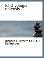 Ichthyologia Ohiensis