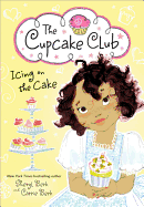 Icing on the Cake: The Cupcake Club