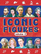 Iconic Figures: Vol. Two