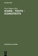 Icons - Texts - Iconotexts: Essays on Ekphrasis and Intermediality