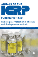 ICRP Publication 140: Radiological Protection in Therapy with Radiopharmaceuticals