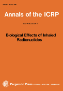 Icrp Publication 31: Biological Effects of Inhaled Radionuclides