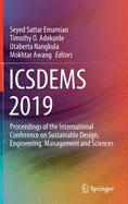 Icsdems 2019: Proceedings of the International Conference on Sustainable Design, Engineering, Management and Sciences