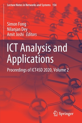 ICT Analysis and Applications: Proceedings of ICT4SD 2020, Volume 2 - Fong, Simon (Editor), and Dey, Nilanjan (Editor), and Joshi, Amit (Editor)