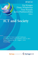 ICT and Society: 11th Ifip Tc 9 International Conference on Human Choice and Computers, Hcc11 2014, Turku, Finland, July 30 - August 1, 2014, Proceedings