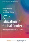 Ict in Education in Global Context: Emerging Trends Report 2013-2014