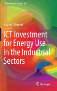 ICT Investment for Energy Use in the Industrial Sectors