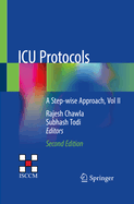 ICU Protocols: A Step-Wise Approach, Vol II