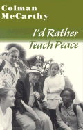 I'd Rather Teach Peace