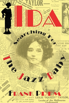 Ida: Searching for The Jazz Baby - Prem, Frank