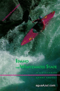 Idaho: The Whitewater State
