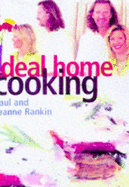 "Ideal Home" Cooking - Rankin, Paul, and Rankin, Jeanne