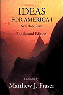 Ideas for America I: New Hope Rises