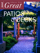 Ideas for Great Patios & Decks - Sunset Books (Editor)
