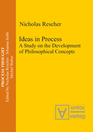 Ideas in Process: A Study on the Development of Philosophical Concepts