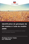 Identification de g?notypes de bl? stables ? l'aide du mod?le AMMI