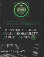 Identification of High Probability Target Zones: The HPTZ Methodology
