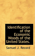 Identification of the Economic Woods of the United States