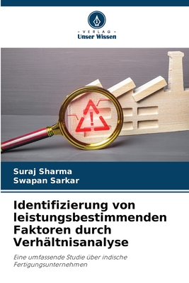 Identifizierung von leistungsbestimmenden Faktoren durch Verh?ltnisanalyse - Sharma, Suraj, and Sarkar, Swapan