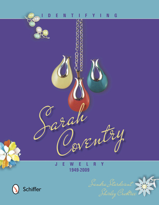 Identifying Sarah Coventry Jewelry, 1949-2009 - Sturdivant, Sandra