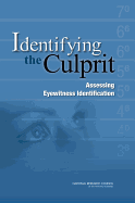 Identifying the Culprit: Assessing Eyewitness Identification