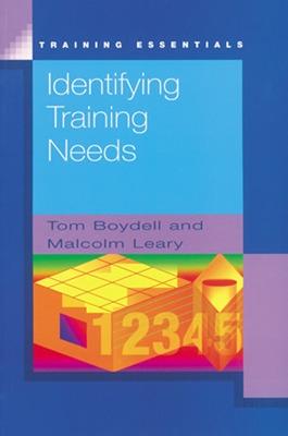 Identifying Training Needs - Boydell, Tony, and Leary, Malcolm