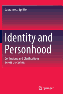 Identity and Personhood: Confusions and Clarifications Across Disciplines