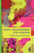 Identity and Repartnering After Separation