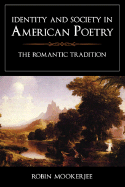 Identity and Society in American Poetry: The Romantic Tradition