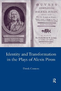 Identity and Transformation in the Plays of Alexis Piron