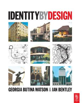 Identity by Design - Butina-Watson, Georgia, and Bentley, Ian