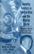 Identity Politics in Central Asia and the Muslim World