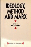 Ideology, Method, and Marx: Essays from Economy and Society - Rattansi, Ali, Dr.