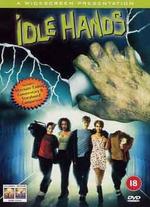 Idle Hands [WS]