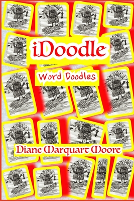 iDoodle: Word Doodles - Moore, Diane Marquart