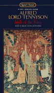 Idylls of the King and a Selection of Poems