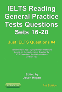 IELTS Reading. General Practice Tests Questions Sets 16-20. Sample mock IELTS preparation materials based on the real exams: Created by IELTS teachers for their students and you.